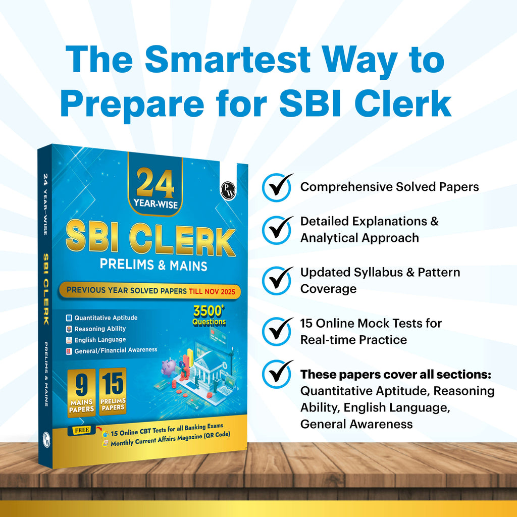 24 SBI Clerk Prelims & Mains Previous Year Solved Papers (Till Nov 2025) with 15 Online CBT Tests For 2026 Exam | 3500 PYQ Questions | Fully Solved