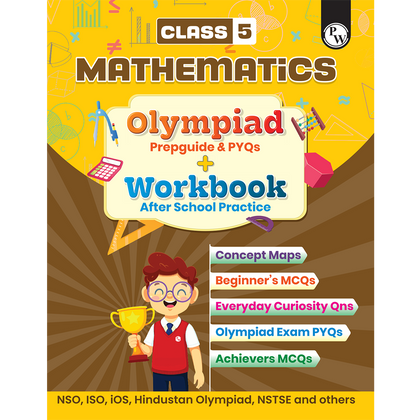 Olympiad Plus Workbook For Class 5 Mathematics Prepguide, Concept Map, PYQs and Worksheets For After School Practice | IMO, iOM, Hindustan Olympiad, NSTSE, SEAMO, ISTSE and Others