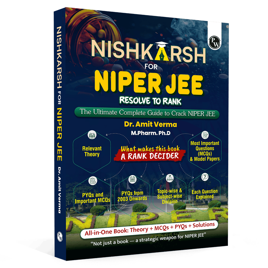 Pharma Nishkarsh For NIPER JEE | All in One By Dr. Amit Verma | Relevant Topic wise and subject wise Theory, PYQs and MCQs with Detailed Solutions