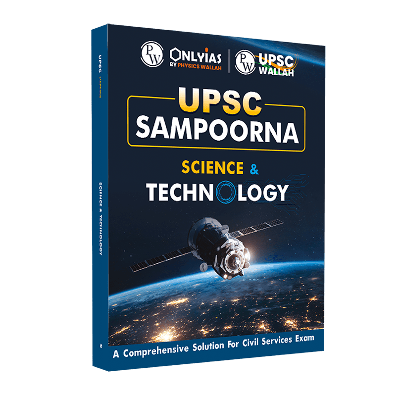 UPSC Sampoorna Science & Technology Book | UPSC | Civil Services Exam (OnlyIAS Book) (2023 Edition)