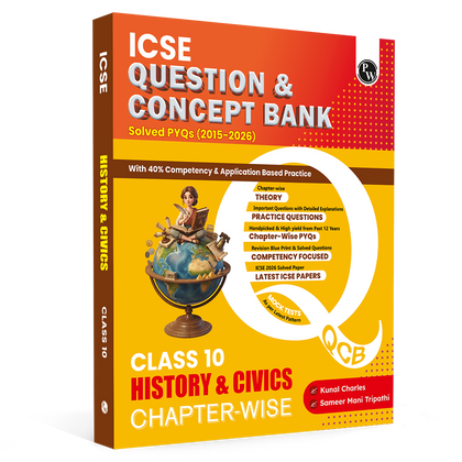 PW ICSE Class 10 Question & Concept Bank History and Civics for 2027 Exam | Chapterwise & Topicwise By Kunal Sir & Sameer Sir | Solved PYQs | 40% Competency & Application Based Practice Questions