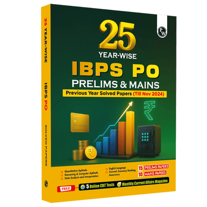 IBPS PO 25 Year-wise Prelims & Mains Previous Year Solved Papers (2024-2011) with 5 Online CBT Tests for Exam 2025 (PYQs) English Edition