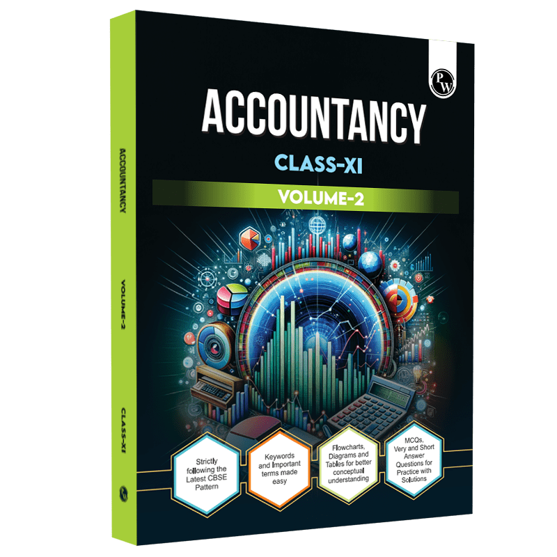CBSE Class 11 Accountancy Volume 2 Chapter-wise Textbook l 500+ MCQs and Practice Questions with Detailed Solutions and Flowcharts For 2025 Exam