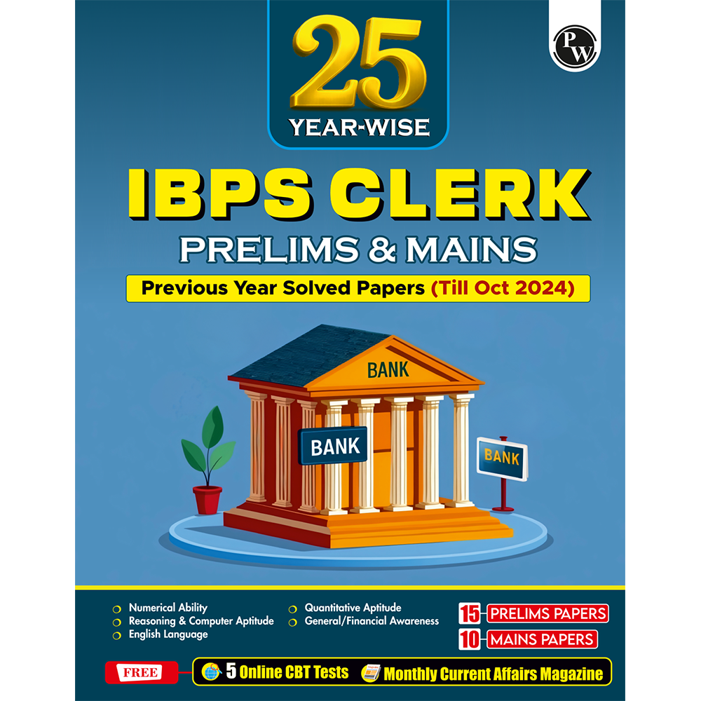 IBPS Clerk 25 Year-wise Prelims & Mains Previous Year Solved Papers Till Oct 2024 with 5 Online CBT Tests for Exam 2025-26 (PYQs) English Edition