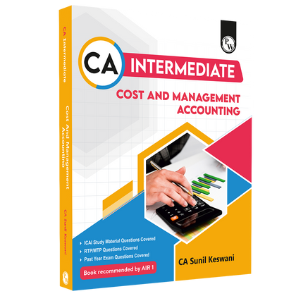 CA Intermediate Group 2 Cost and Management Accounting By CA Sunil Keswani | Covering Theory, Exercise and Previous Years Questions & Solutions | Latest Syllabus For May 2026 Exams