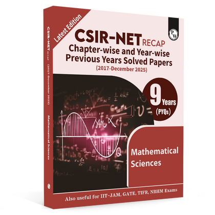 PW  CSIR NET Recap Mathematical Sciences PYQ Chapterwise & Yearwise Previous 9 Years Solved Papers (2017-December 2025) | Latest December 2025 Paper Covered l For GATE, TIFR, BARC, and IIT JAM Exams