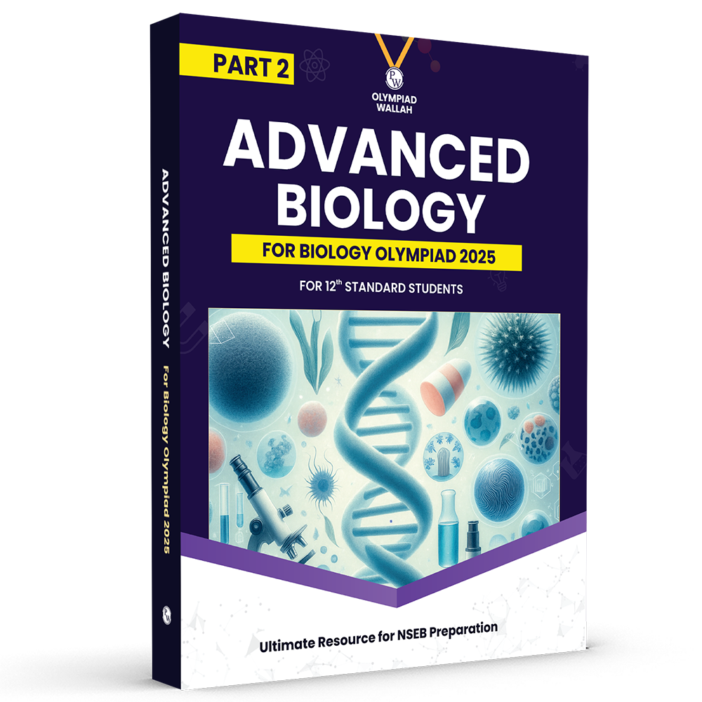 Olympiad Wallah NSEB Class 12 Advanced Biology (Part 2) For Biology Olympiad 2025 | Practice Questions, PYQ, Detailed Solutions | Ideal For INBO & IBO