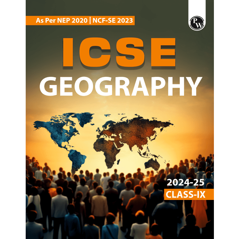 ICSE Class 9 Geography as Per Latest NEP For Exam 2024-25