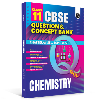 PW CBSE Class 11 Question & Concept Bank (QCB) Chemistry Chapter-wise and Topic-wise Solved Questions For 2027 with Competency Based Question