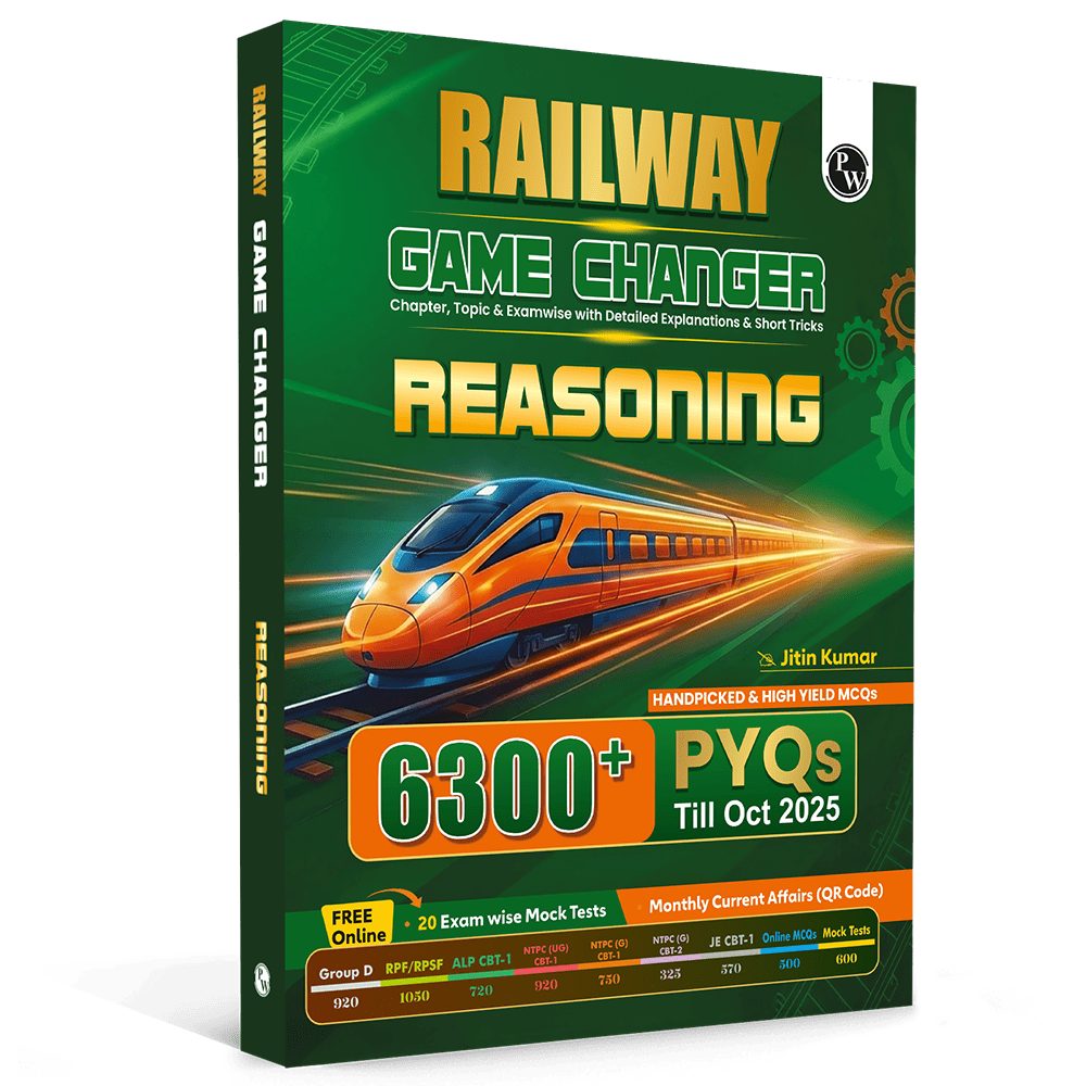 PW Railway Game Changer Reasoning 6300+ TCS MCQ By Jitin Sir For 2026 Exams | Chapter, Topic & Exam-wise Past Year Questions (PYQs) | Group D, NTPC G, NTPC UG, RPF, ALP CBT-1, JE CBT-1 Exams