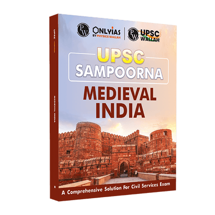 UPSC Sampoorna Medieval India Book | UPSC | Civil Services Exam (OnlyIAS Book) (2023 Edition)