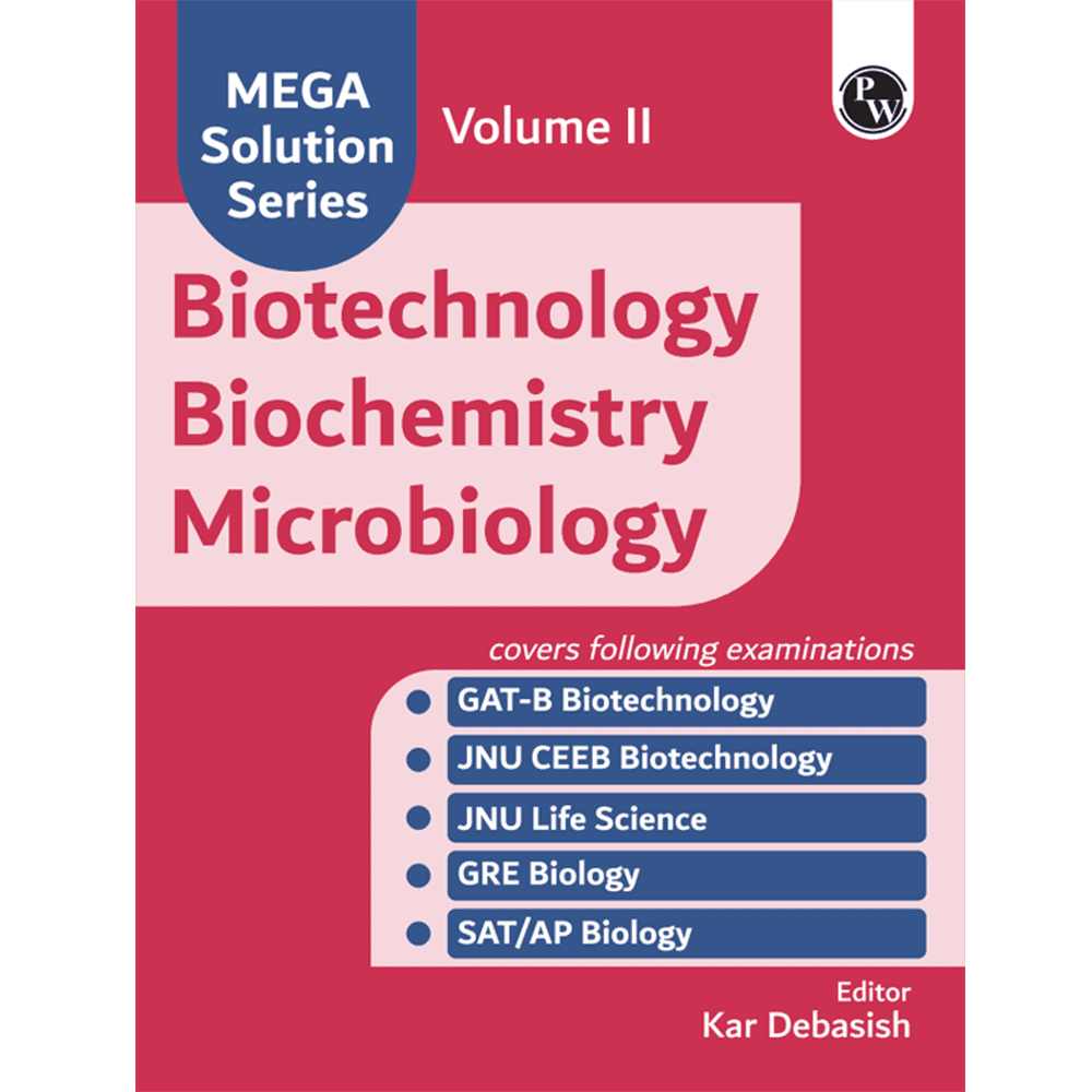 Mega Solution Series Biotechnology Biochemistry Microbiology Volume 2 by Debasish Kar For GAT-B, JNU, GRE 2024-2025 Exams