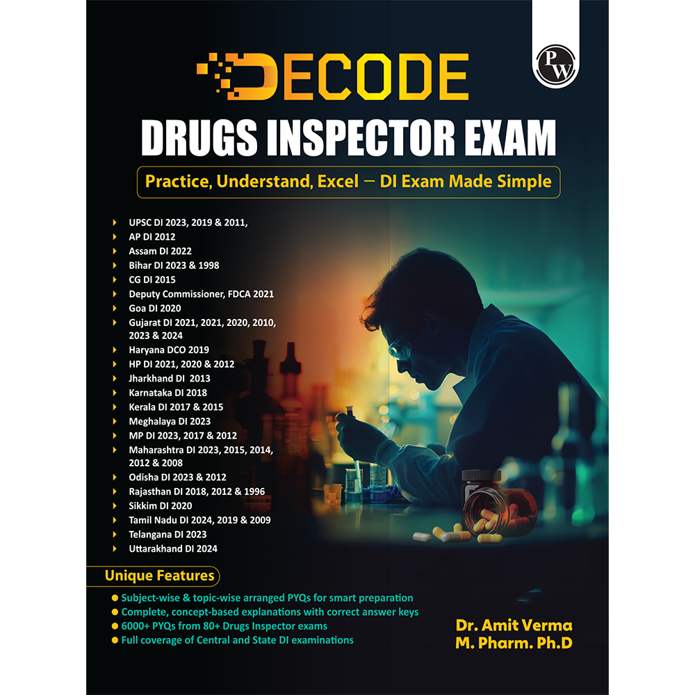 Decode Pharma Book For Drugs Inspector Exam By Amit Verma For 2026 Exams | 6000+ Subjectwise & Topicwise Arranged PYQs