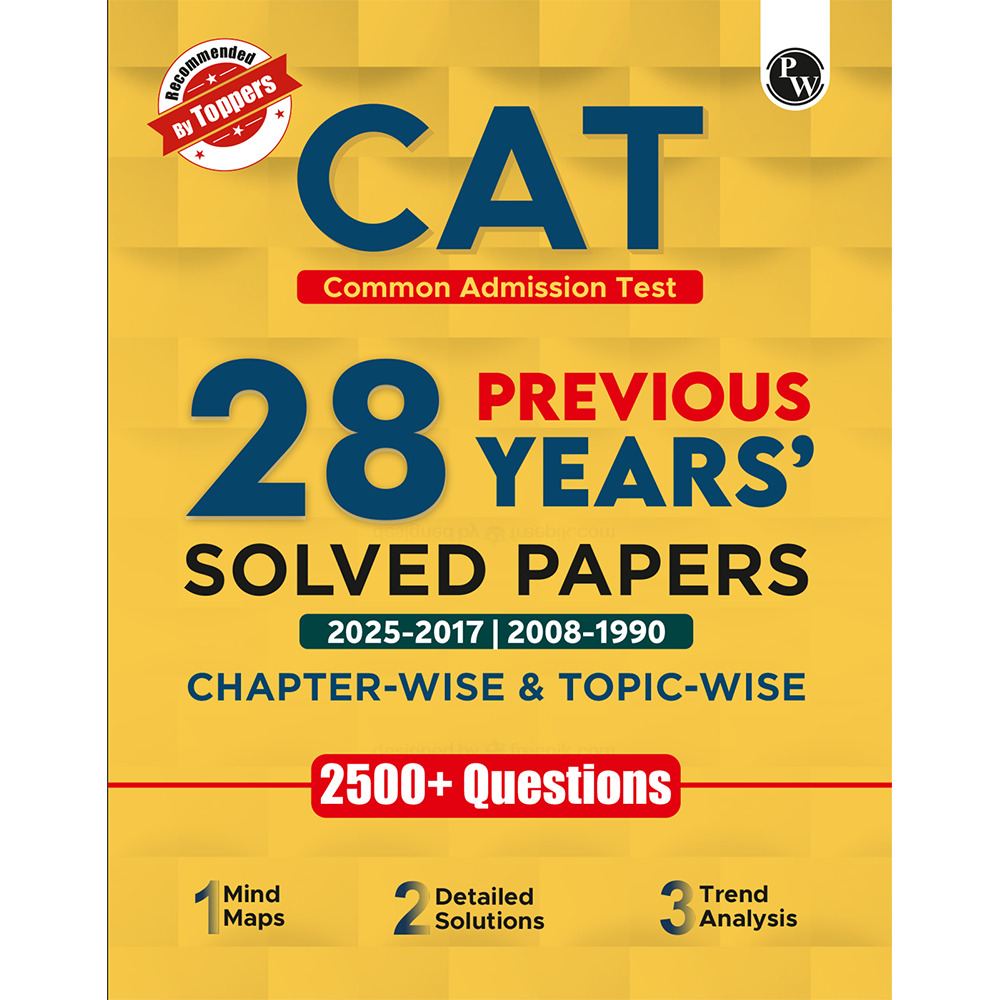 PW CAT PYQ 28 Years Chapterwise & Topicwise Previous Years Solved Papers PYQ Book For 2026 Exams | 2500+ Questions, Mind Maps, Detailed Solutions, Trend Analysis