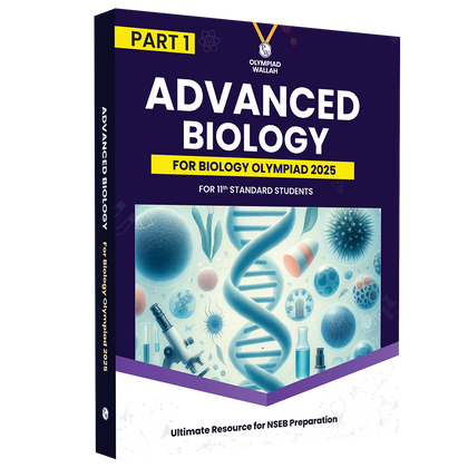 Olympiad Wallah NSEB Class 11 Advanced Biology (Part 1) For Biology Olympiad 2025 | Practice Questions, PYQ, Detailed Solutions | Ideal For INBO & IBO