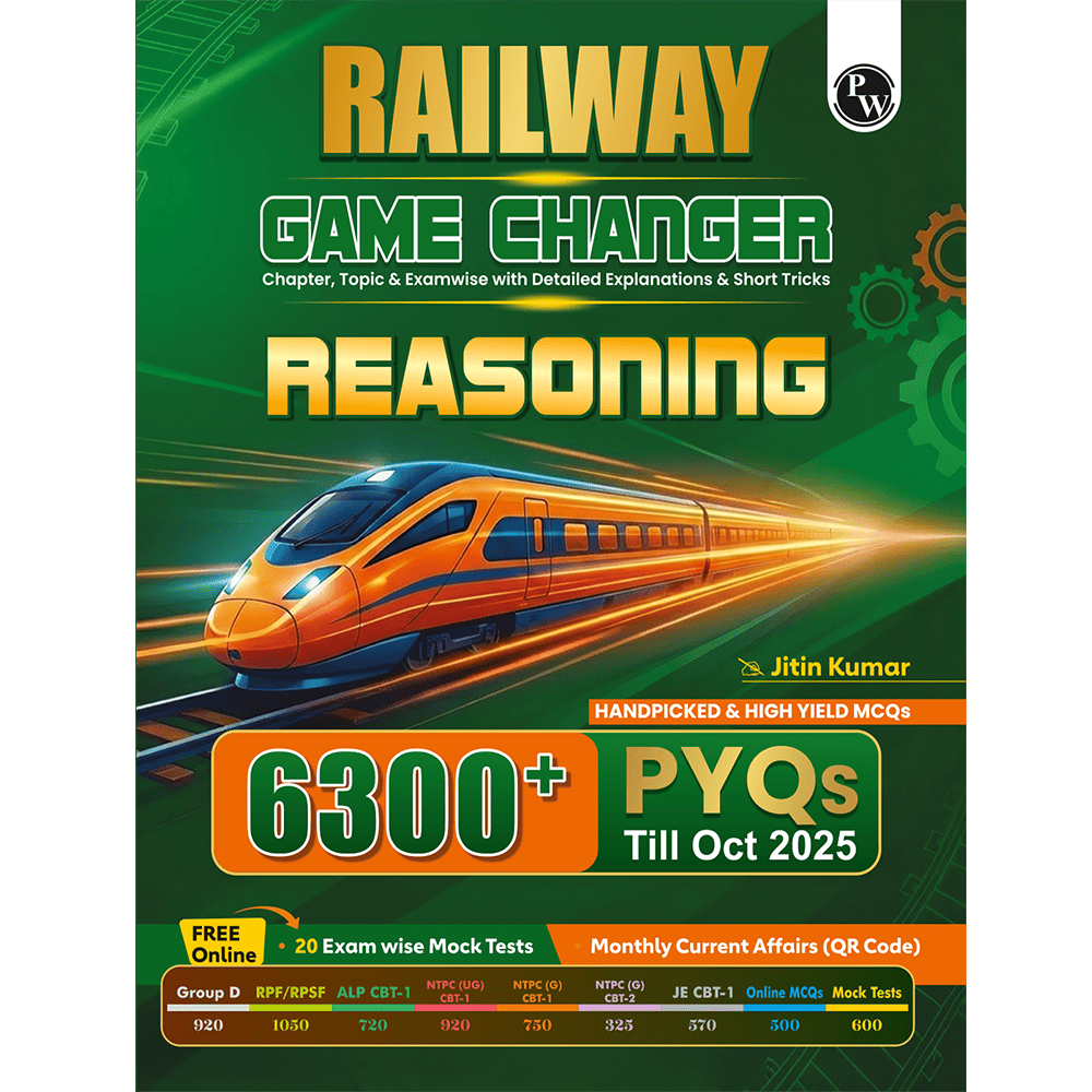PW Railway Game Changer Reasoning 6300+ TCS MCQ By Jitin Sir For 2026 Exams | Chapter, Topic & Exam-wise Past Year Questions (PYQs) | Group D, NTPC G, NTPC UG, RPF, ALP CBT-1, JE CBT-1 Exams