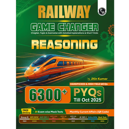 PW Railway Game Changer Reasoning 6300+ TCS MCQ By Jitin Sir For 2026 Exams | Chapter, Topic & Exam-wise Past Year Questions (PYQs) | Group D, NTPC G, NTPC UG, RPF, ALP CBT-1, JE CBT-1 Exams