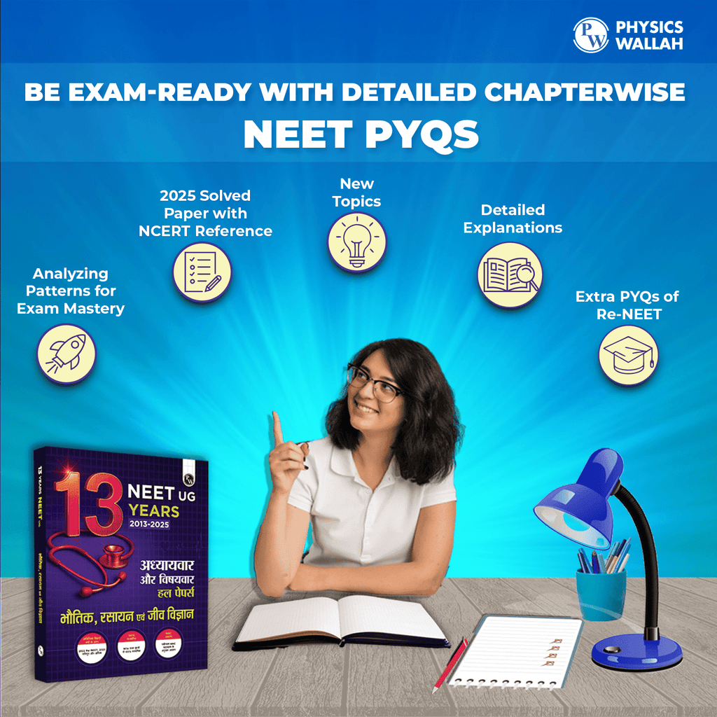 NEET 13 Years PYQs Hindi (2025-2013) Chapterwise & Topicwise Solved Papers | Past Year Questions with Detailed Solutions | Extra PYQs of Re-NEET & New Essentials