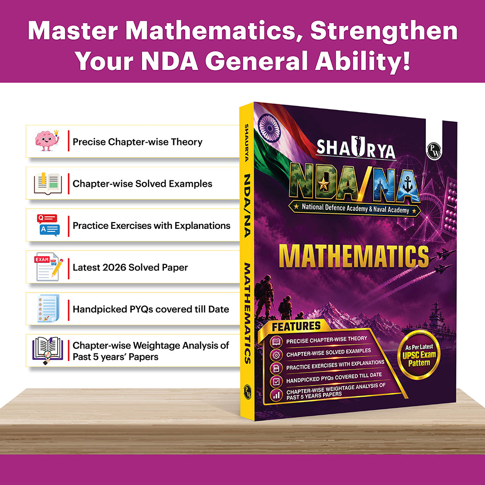 Shaurya NDA Book 2027 – NDA/NA Mathematics | Latest 2026 Solved Paper | Chapterwise Theory, Solved Examples, Practice Exercises | For National Defence Academy & Naval Academy