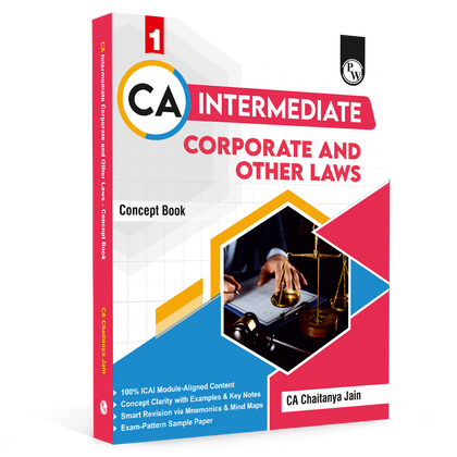 CA Intermediate Corporate & Other Laws Concept Book By Chaitanya Jain | ICAI Aligned Content, PYQs, Practice Questions, Detailed Solutions, Latest Syllabus For Jan 2027 Exams