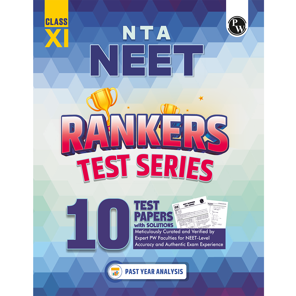 PW NTA NEET Rankers Test Series 2026 Class 11 | 10 NEET Level Test Papers with Solutions | Past Year Analysis