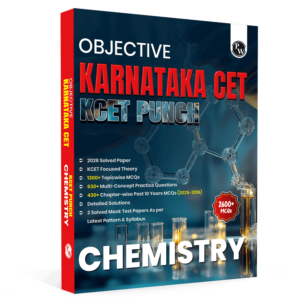 PW Karnataka CET (KCET) Objective NCERT Punch Chemistry For KCET 2027 Exam l Topicwise Theory with 2650+ MCQs | KCET 10 Years PYQs and Mock Tests