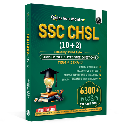 Selection Mantra SSC CHSL PYQ (10 + 2) Tier 1 & 2 Exams 2026-27 | Chapterwise & Typewise Past Year Questions Till April 2026 | 6300+ PYQ | 15 Online CBT | English Edition