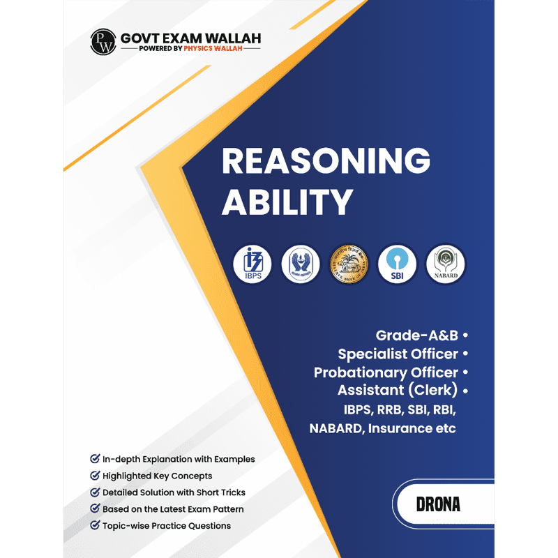 PW Banking Drona Reasoning Ability l Theory with Exercise l For IBPS PO, Clerk, SBI PO Clerk, IBPS RRB, Grade A/B, PO/SO, Nabard, Insurance 2024 Exams