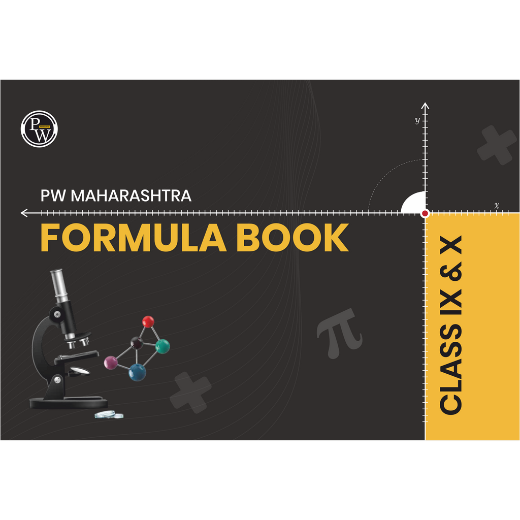 PW Maharashtra Board Formula Book Class 9 & 10 | Physics, Chemistry, Mathematics, Biology