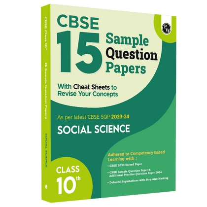 CBSE 15 Sample Question Papers Class 10 Social Science for 2024 exam | PYQ 2023 Paper with Topper's Explanations, CBSE SQP & CBSE Additional Practice Questions with Marking Scheme | Cheat Sheets
