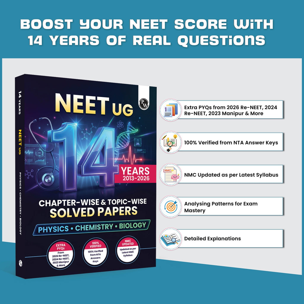 NEET 14 Years PYQs (2026-2013) Chapterwise & Topicwise Solved Papers | Additional PYQs of Re-NEET of 2026 & 2024, 2023 Manipur & More | Past Year Questions with Detailed Solutions