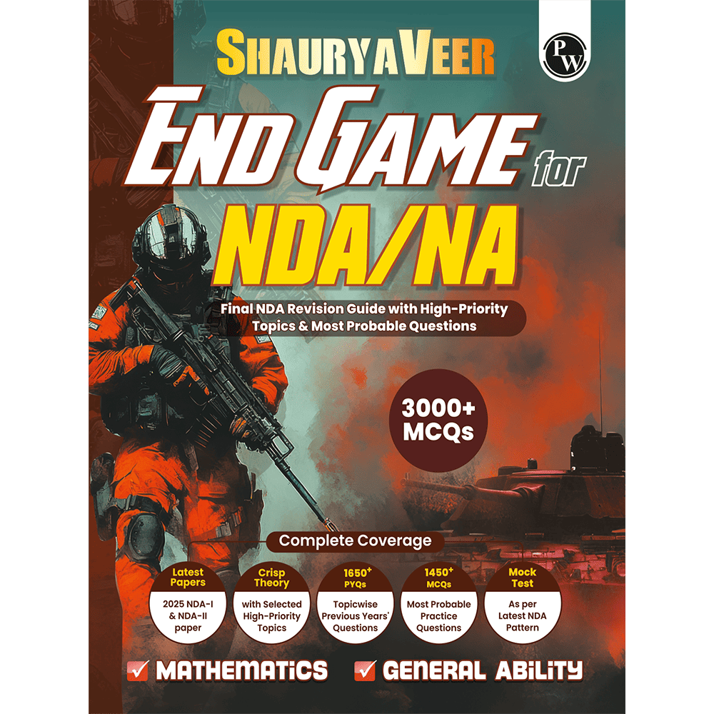 PW ShauryaVeer End Game for NDA/NA Mathematics, General Ability For 2026 Defence Exams | 3000+ MCQs Including PYQs & Most Probable Questions | Crisp Theory & Mock Tests with Solutions