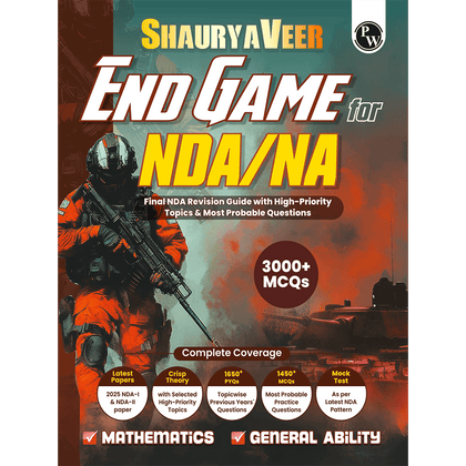 PW ShauryaVeer End Game for NDA/NA Mathematics, General Ability For 2026 Defence Exams | 3000+ MCQs Including PYQs & Most Probable Questions | Crisp Theory & Mock Tests with Solutions