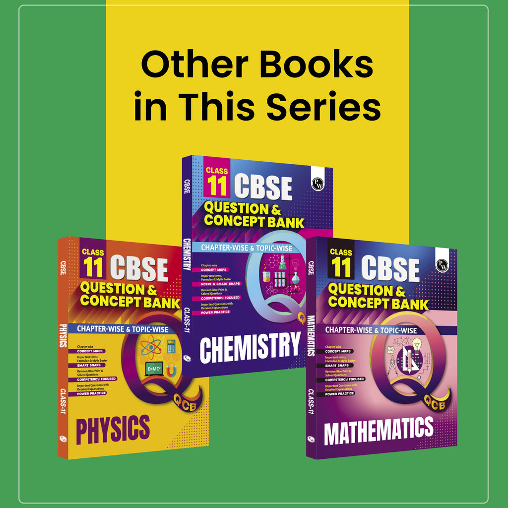 PW CBSE Class 11 Question & Concept Bank (QCB) Biology Chapter-wise and Topic-wise Solved Questions For 2027 Exams with Competency Based Question