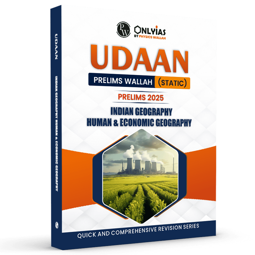 UDAAN (Prelims Wallah Static) Indian Geography + Human & Economic Geography For 2025 Exams
