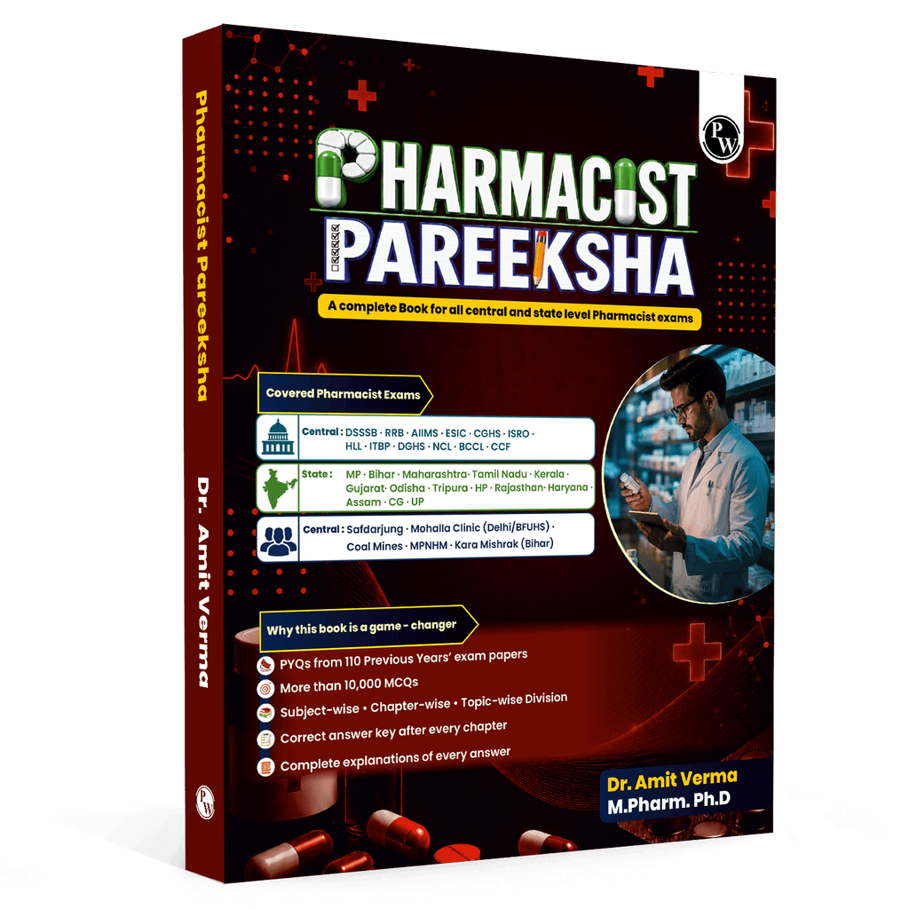 Pharmacist Pareeksha By Dr. Amit Verma | PYQs from 110 Previous Years’ Exams Papers, Subjectwise, Chapterwise & Topicwise 10,000+ MCQs With Detailed Explanations