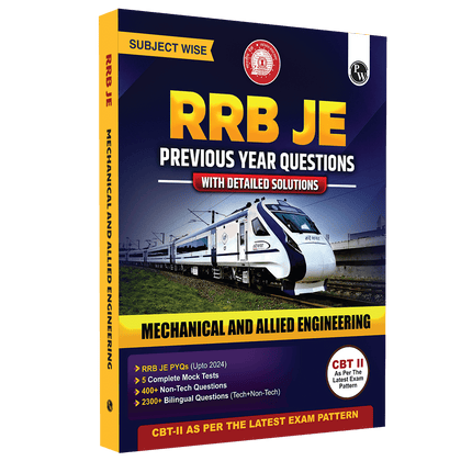 RRB JE Mechanical and Allied Engineering | Subjectwise Previous Year Questions with Detailed Solutions | CBT-ll As Per Latest Exam Pattern | 2300+ Bilingual Questions