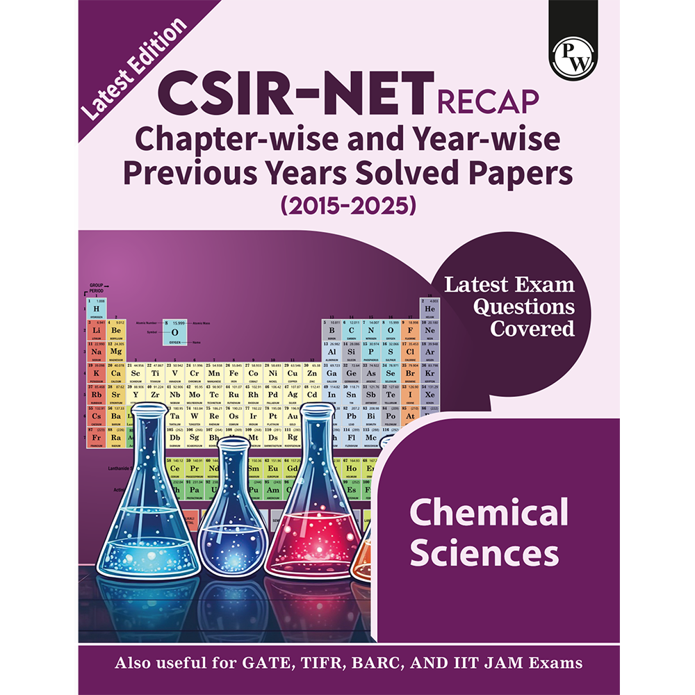 CSIR - NET Recap Chemical Sciences Chapterwise & Yearwise Previous Years Solved Papers (2025-2015) PYQ Latest December 2024 Paper Covered l TIFR, JEST, GATE and IIT JAM Exams