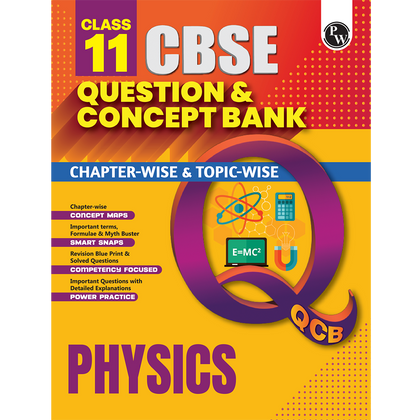 PW CBSE Class 11 Question & Concept Bank (QCB) Physics Chapter-wise and Topic-wise Solved Questions For 2027 Exams with Competency Based Question