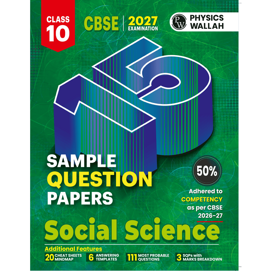 PW 15 CBSE Sample Papers Class 10 Social Science For 2027 Board Exam (New Pattern) | CBSE Like Question Booklet and Answer Sheets, Marking Stickers, Mind Maps, Most Probable Questions