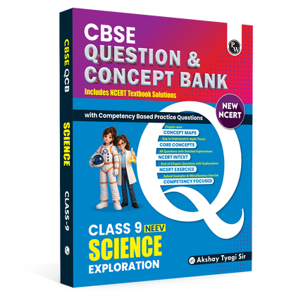 PW CBSE Class 9 Science Exploration New NCERT 2026-27 Question and Concept Bank with NCERT Textbook Solutions and Competency Based Questions By Akshya Tyagi Sir