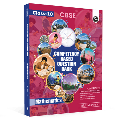 CBSE Class 10 Competency Based Question Bank Mathematics By Ritik Sir For 2027 Board Exams | 400+ Real-life Application based Questions | Higher Order Thinking MCQs & Case-Based Ques