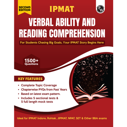 PW IPMAT Verbal Ability and Reading Comprehension Book | Topicwise Coverage | Chapterwise PYQs | 1500+ Questions | 5 Sectional Tests & 5 Full Mock Tests For IPMAT, JIPMAT, NPAT, SET & Other BBA Exams