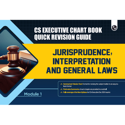 CS Executive Chart Books Quick Revision Guide Setting Up of Business, Industrial & Labour Laws (Module 1)