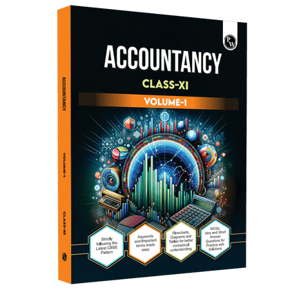 CBSE Class 11 Accountancy Volume 1 Chapter-wise Textbook l 500+ MCQs and Practice Questions with Detailed Solutions and Flowcharts For 2025 Exam