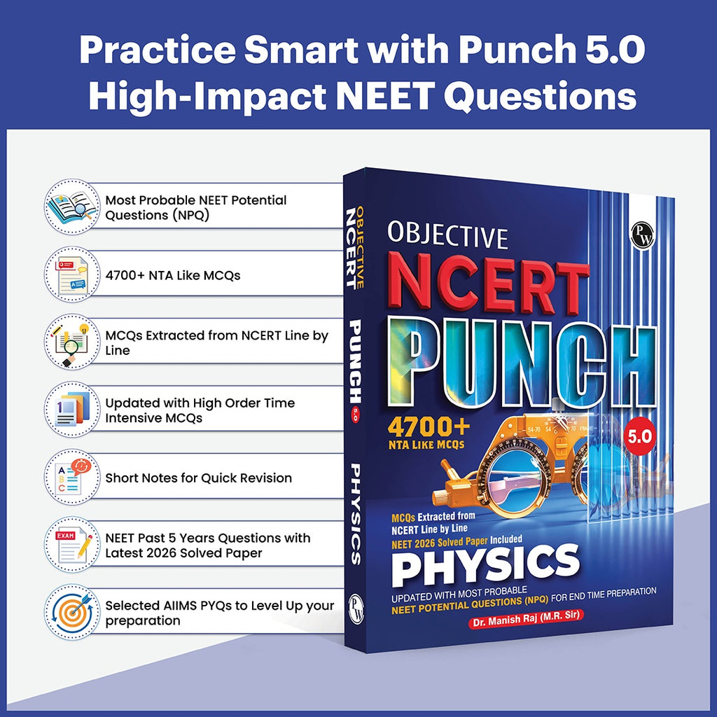 PW Objective NCERT Punch 5.0 Physics For NEET 2027 By Dr. Manish Raj (MR Sir) l Updated with Most Probable NEET Potential Questions (NPQ) For End Time Preparation