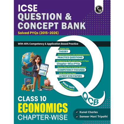 PW ICSE Class 10 Question & Concept Bank Economics for 2027 Exam | Chapterwise & Topicwise By Kunal Sir & Sameer Sir | Solved PYQs | 40% Competency & Application Based Practice Questions