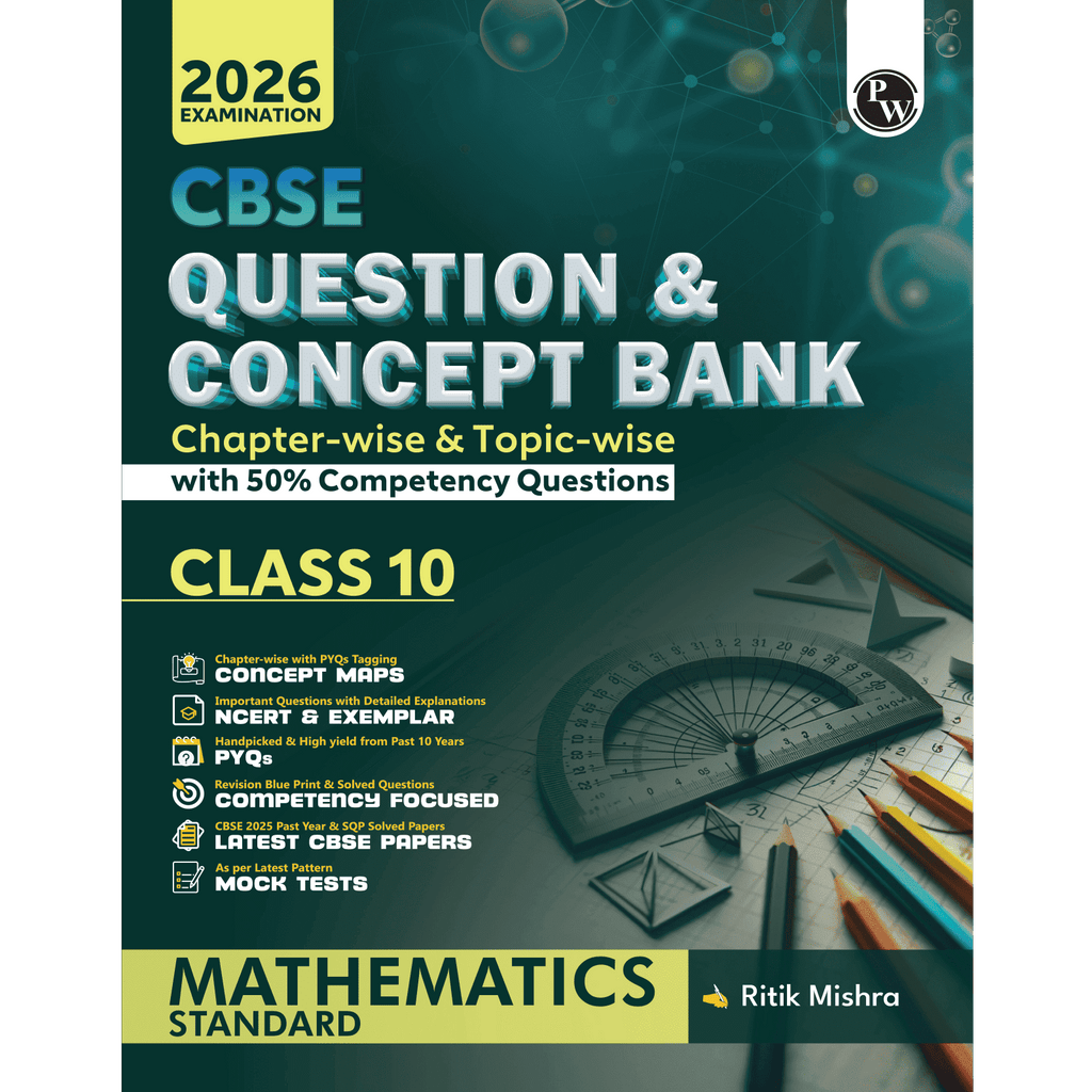 CBSE Question & Concept Bank (QCB) Class 10 Mathematics (Standard) Chapter-wise and Topic-wise Solved Questions For 2026 Exams with 50% Competency Based Question