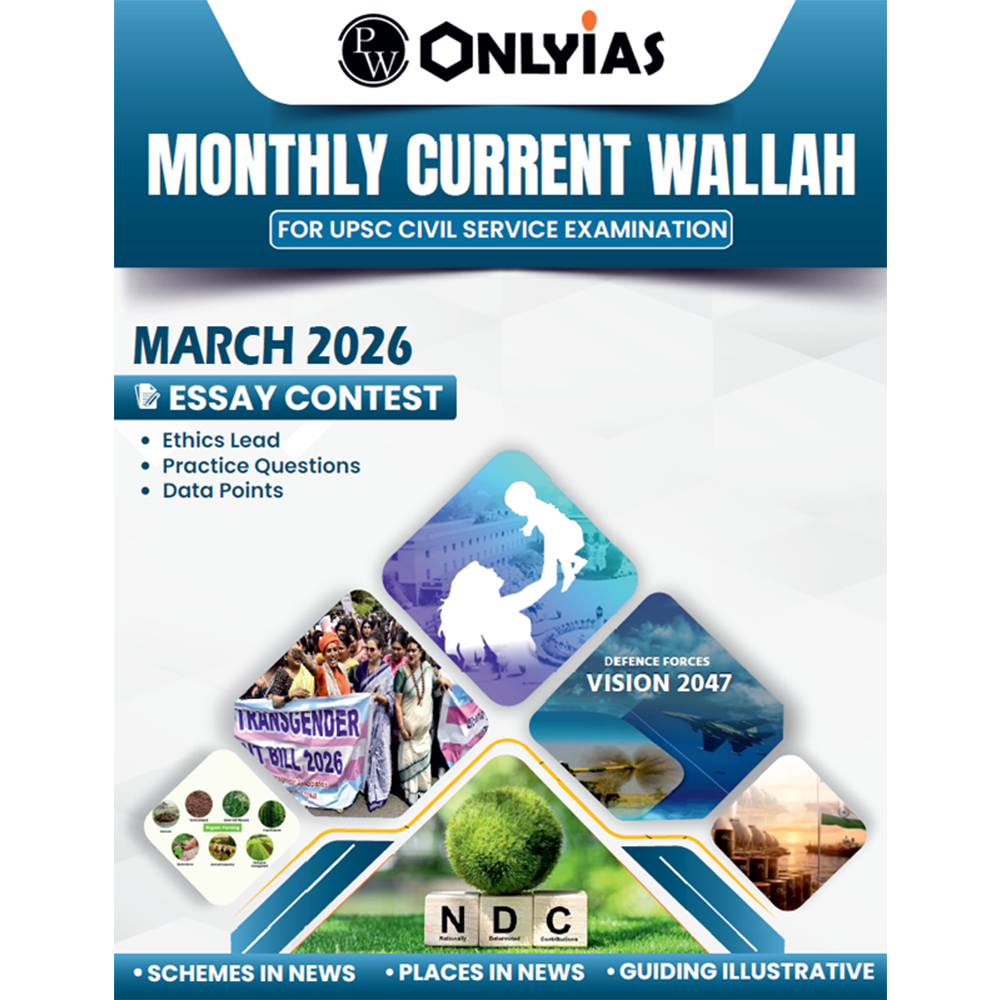 PW Monthly Current Wallah Magazine March 2026 Edition | Current Affairs For Civil Services Examinations
