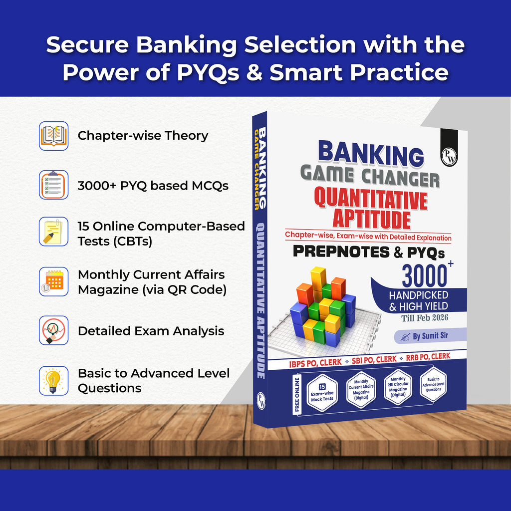 Banking Game Changer Quantitative Aptitude Prepnotes & 3000+ PYQs By Sumit Sir For 2026-27 Exams | Chapterwise Theory with 15 Online CBT Tests | IBPS PO & Clerk, SBI PO & Clerk, RRB PO & Clerk Exams